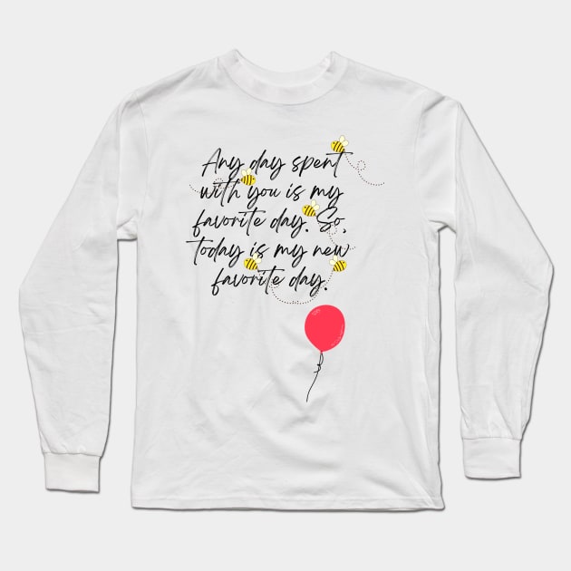 Winnie the Pooh Quote Long Sleeve T-Shirt by ButterfliesT